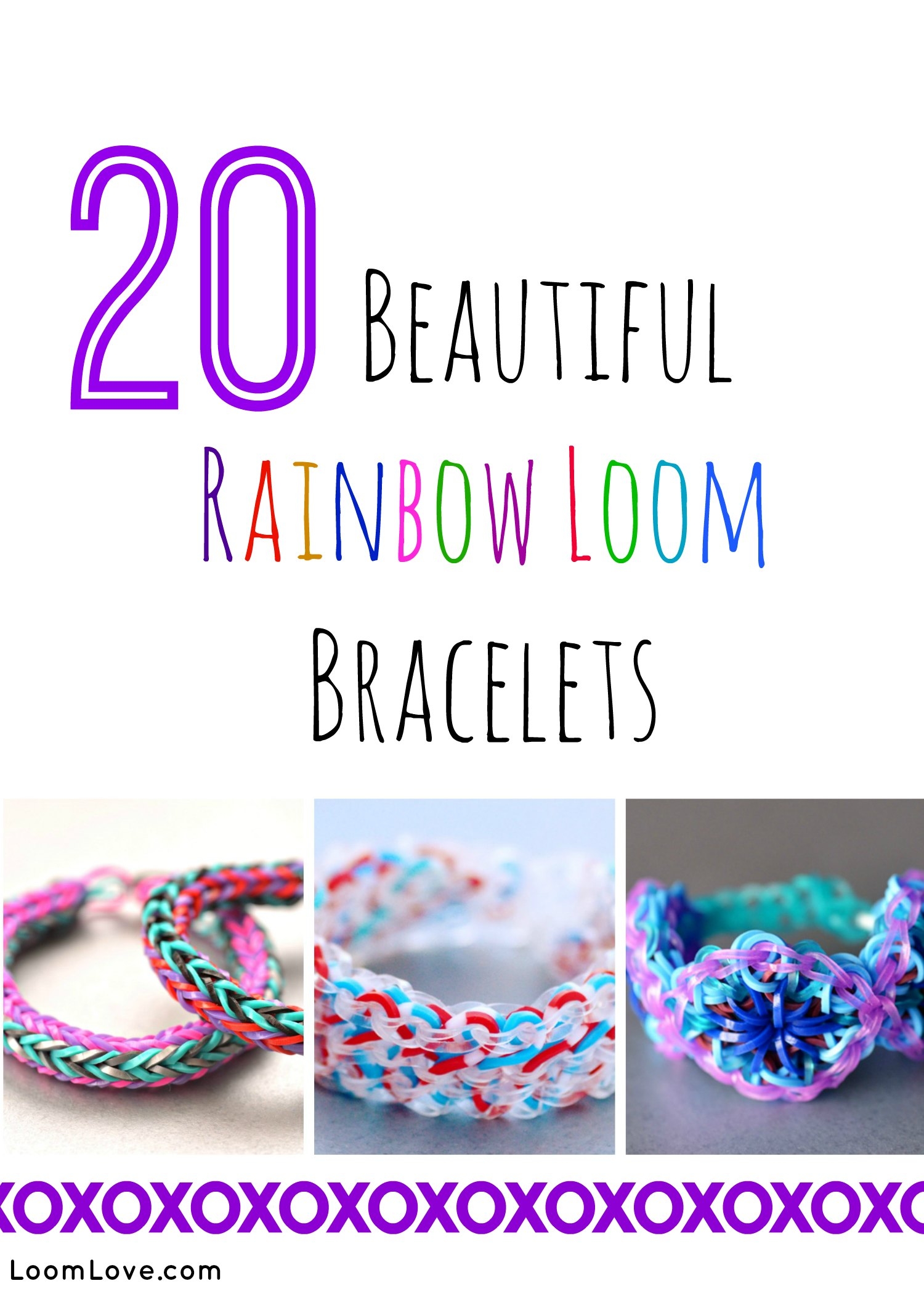 20 Beautiful Rainbow Loom Bracelets 20 Beautiful Rainbow Loom Bracelets