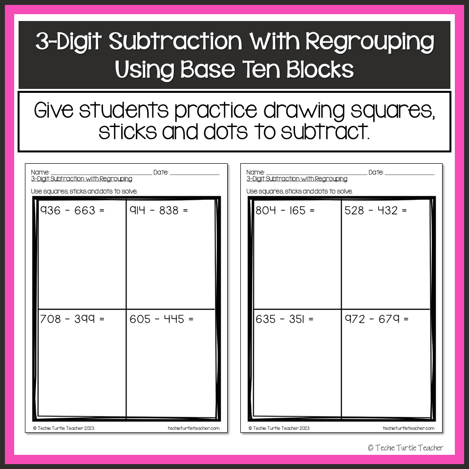 3 Digit Subtraction With Regrouping Using Base Ten Blocks Classful
