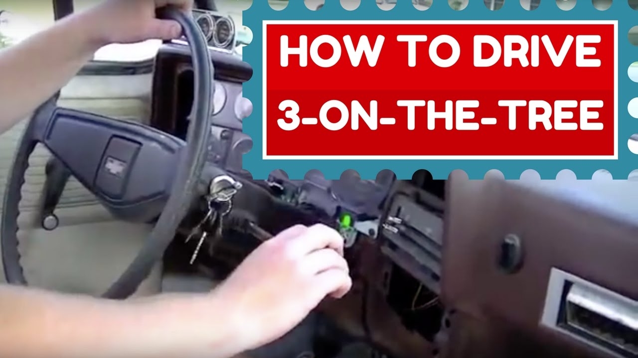 3 ON THE TREE TRANSMISSION HOW TO DRIVE YouTube 3 ON THE TREE TRANSMISSION HOW TO DRIVE YouTube
