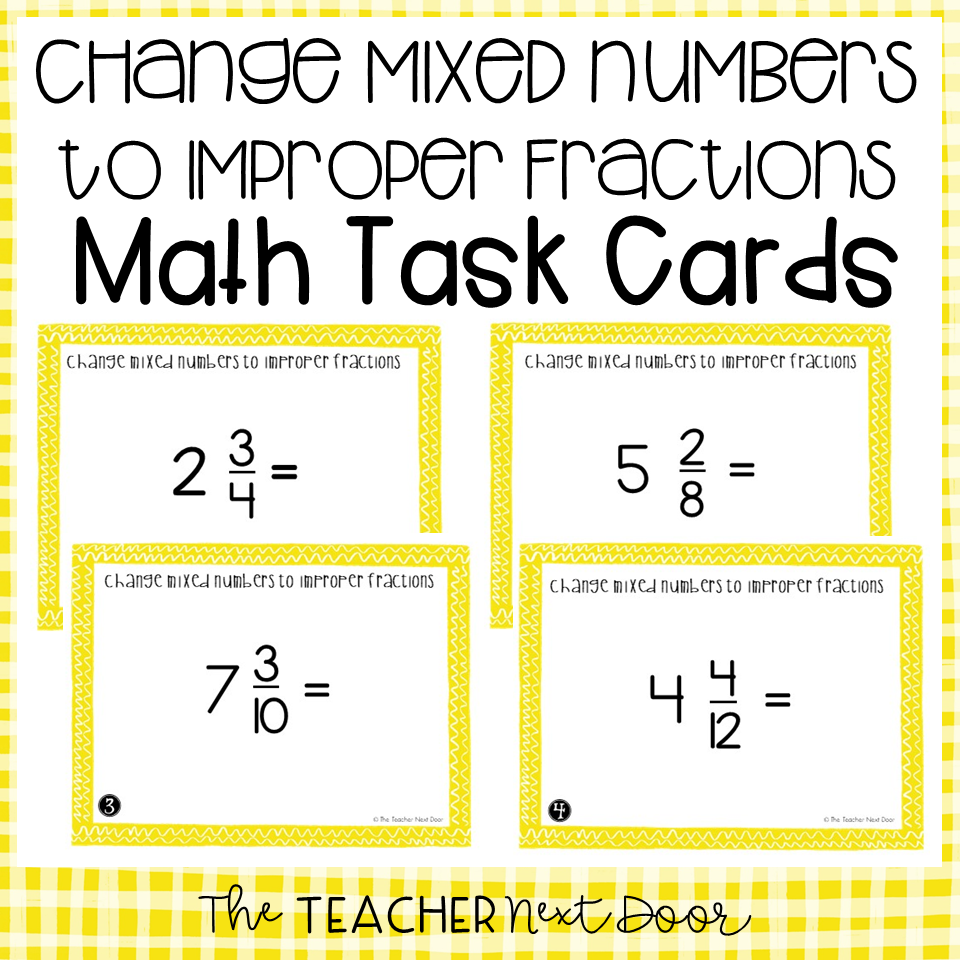 5th Grade Change Mixed Numbers To Improper Fractions Task Cards The Teacher Next Door 5th Grade Change Mixed Numbers To Improper Fractions Task Cards The Teacher Next Door