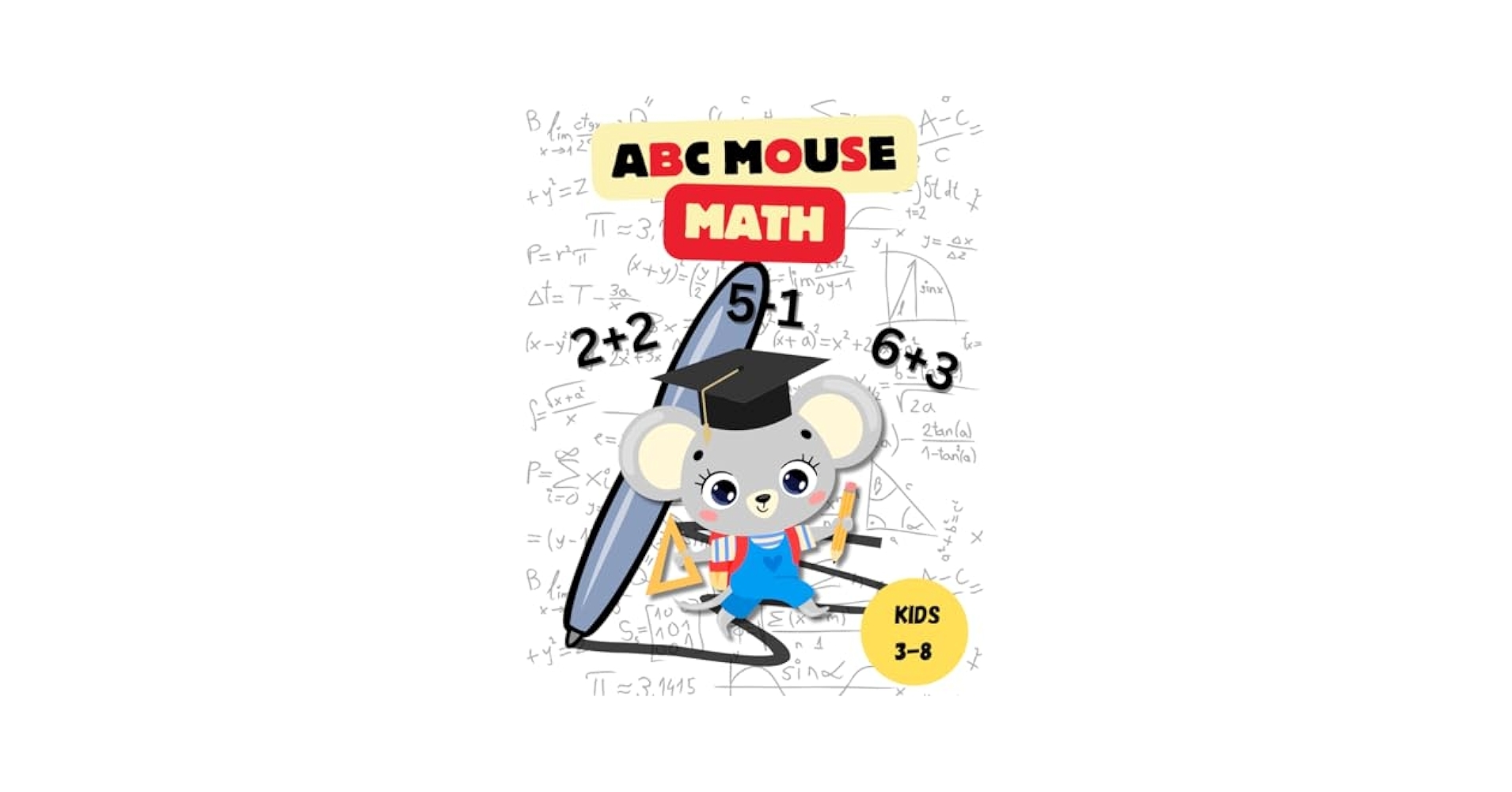 Abc Mouse Math Workbook Preschool Kindergarten Activity For Kids Ages 3 8 Coloring Majk 9798884412446 Amazon Books Abc Mouse Math Workbook Preschool Kindergarten Activity For Kids Ages 3 8 Coloring Majk 9798884412446 Amazon Books