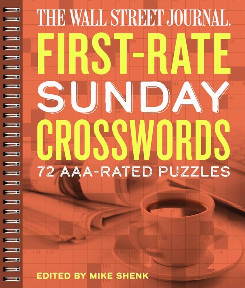 Amazon The Wall Street Journal First Rate Sunday Crosswords 72 AAA Rated Puzzles Wall Street Journal Crosswords 7 9781454929567 Shenk Mike Books Amazon The Wall Street Journal First Rate Sunday Crosswords 72 AAA Rated Puzzles Wall Street Journal Crosswords 7 9781454929567 Shenk Mike Books