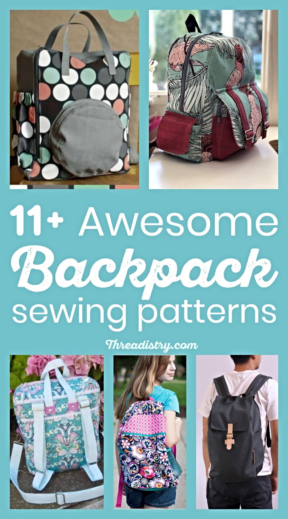 Awesome Backpack Sewing Patterns For School Work Or Out And About