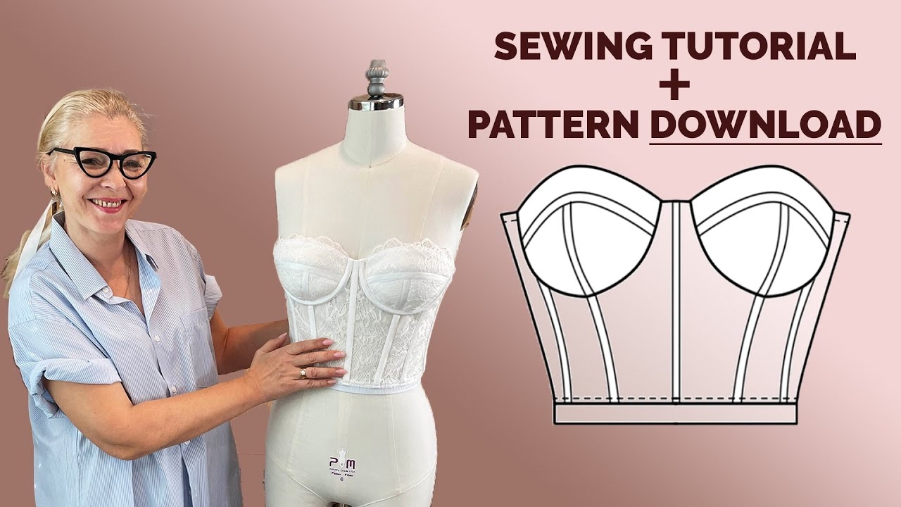 Bustier With Boning And Cups Sewing Tutorial Pattern Download YouTube Bustier With Boning And Cups Sewing Tutorial Pattern Download YouTube