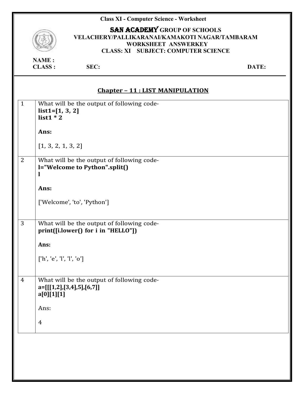 Class XI Computer Science Worksheet Answer Key List Manipulation Class XI Computer Science Worksheet Answer Key List Manipulation