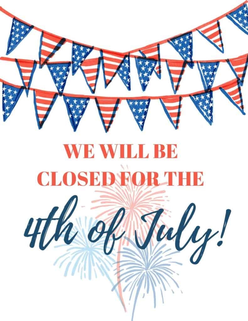 Closed For 4th Of July Signs Free Printables Add A Little Adventure Closed For 4th Of July Signs Free Printables Add A Little Adventure