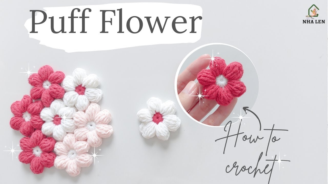 Crochet Puff Flowers Very Simple Pattern For Beginners Tutorials By NH LEN YouTube Crochet Puff Flowers Very Simple Pattern For Beginners Tutorials By NH LEN YouTube
