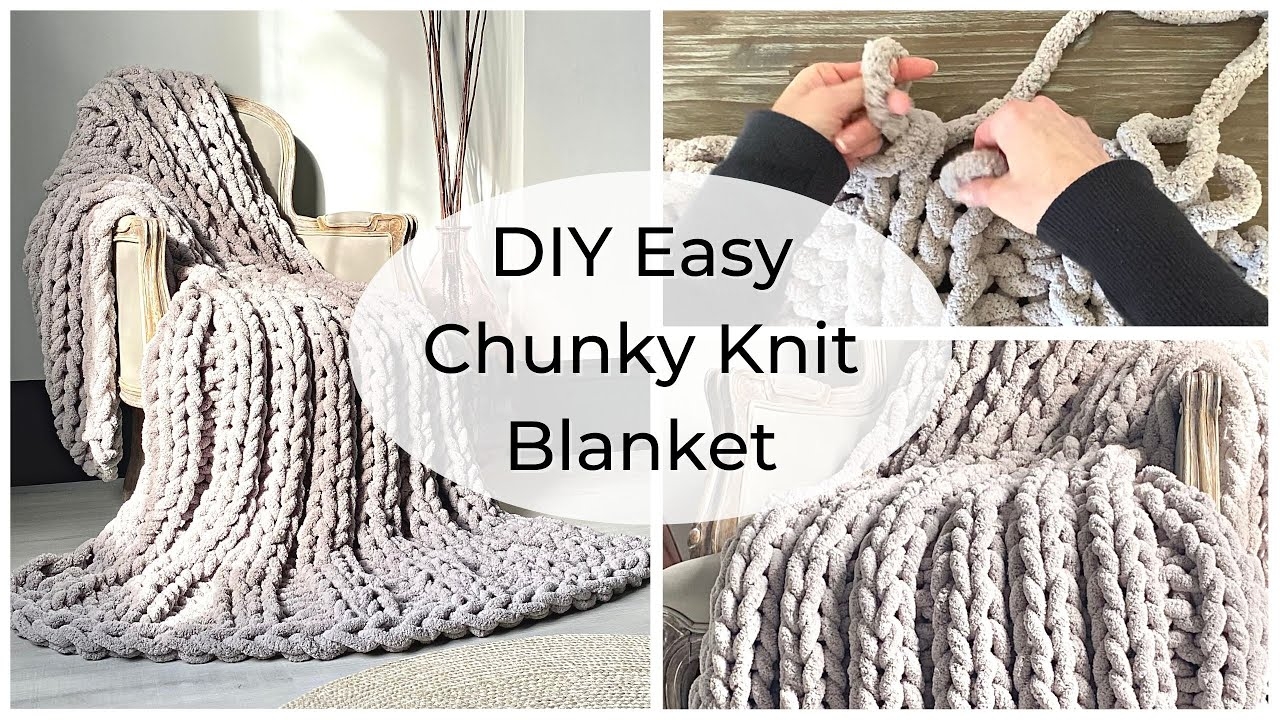 DIY Easy Chunky Knit Blanket How To Make A Chunky Blanket With Hands ASMR Home Decor YouTube DIY Easy Chunky Knit Blanket How To Make A Chunky Blanket With Hands ASMR Home Decor YouTube