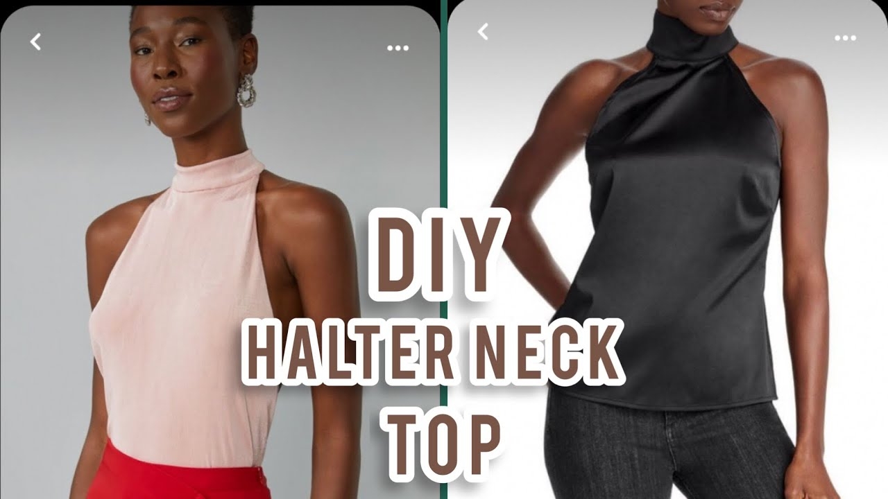 DIY Halter Neck Top Pattern halter mockneck sewingtutorial sewingpattern diy fashion YouTube DIY Halter Neck Top Pattern halter mockneck sewingtutorial sewingpattern diy fashion YouTube