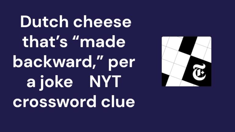 Dutch Cheese That s made Backward Per A Joke NYT Crossword Clue YouTube