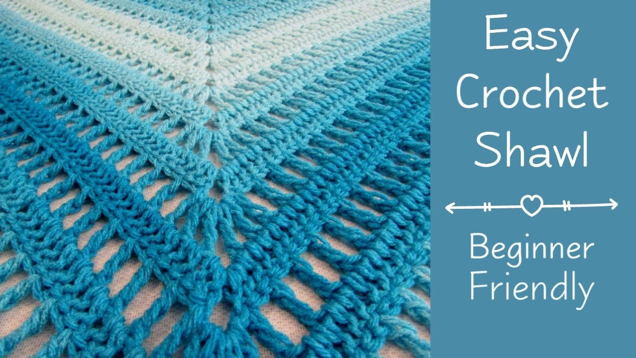 Easy Crochet Shawl For Beginners Easy Crochet Shawl Beginning To End YouTube Easy Crochet Shawl For Beginners Easy Crochet Shawl Beginning To End YouTube