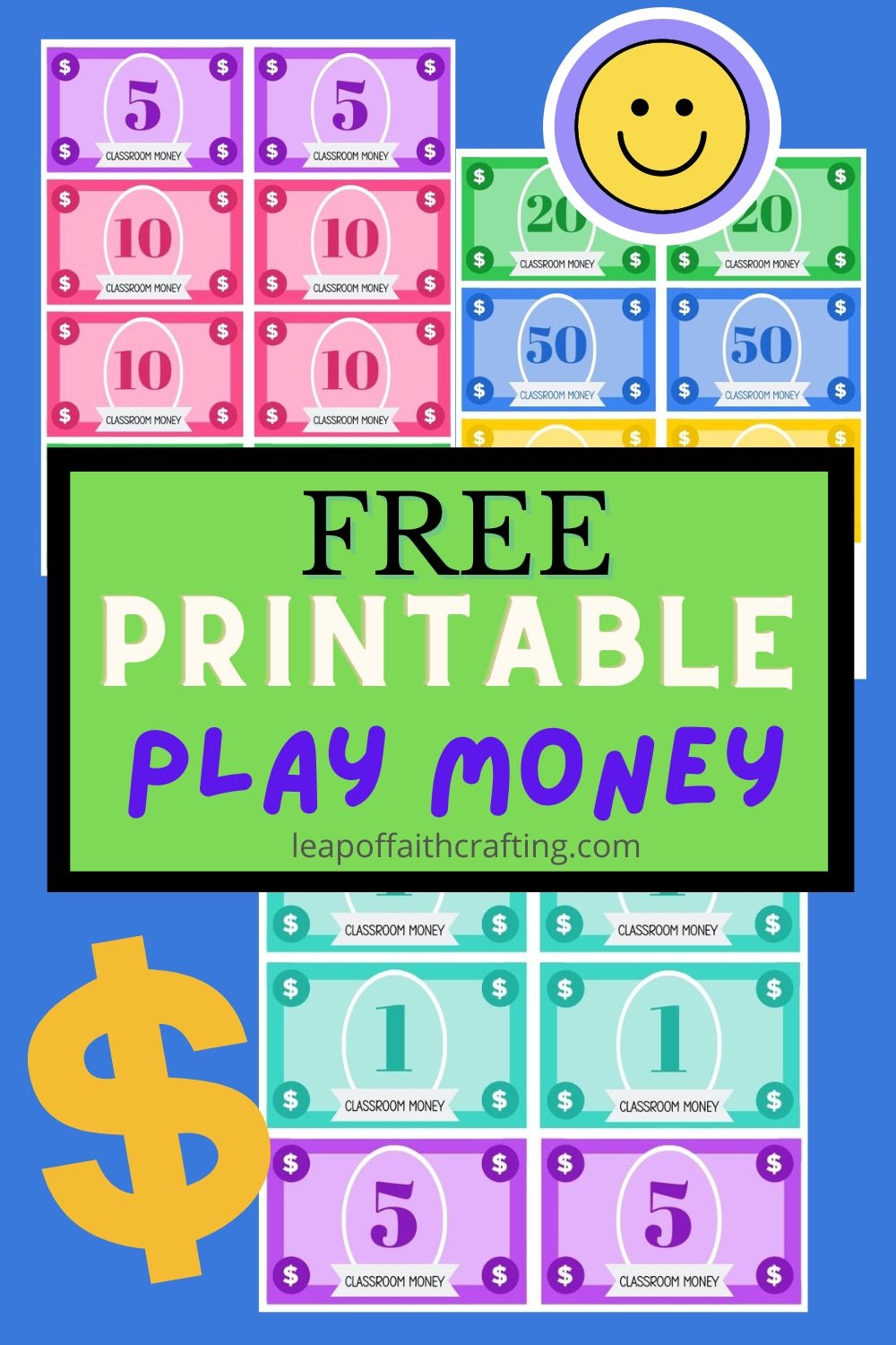 FREE Play Money To Print For Classroom Or Home Leap Of Faith Crafting FREE Play Money To Print For Classroom Or Home Leap Of Faith Crafting