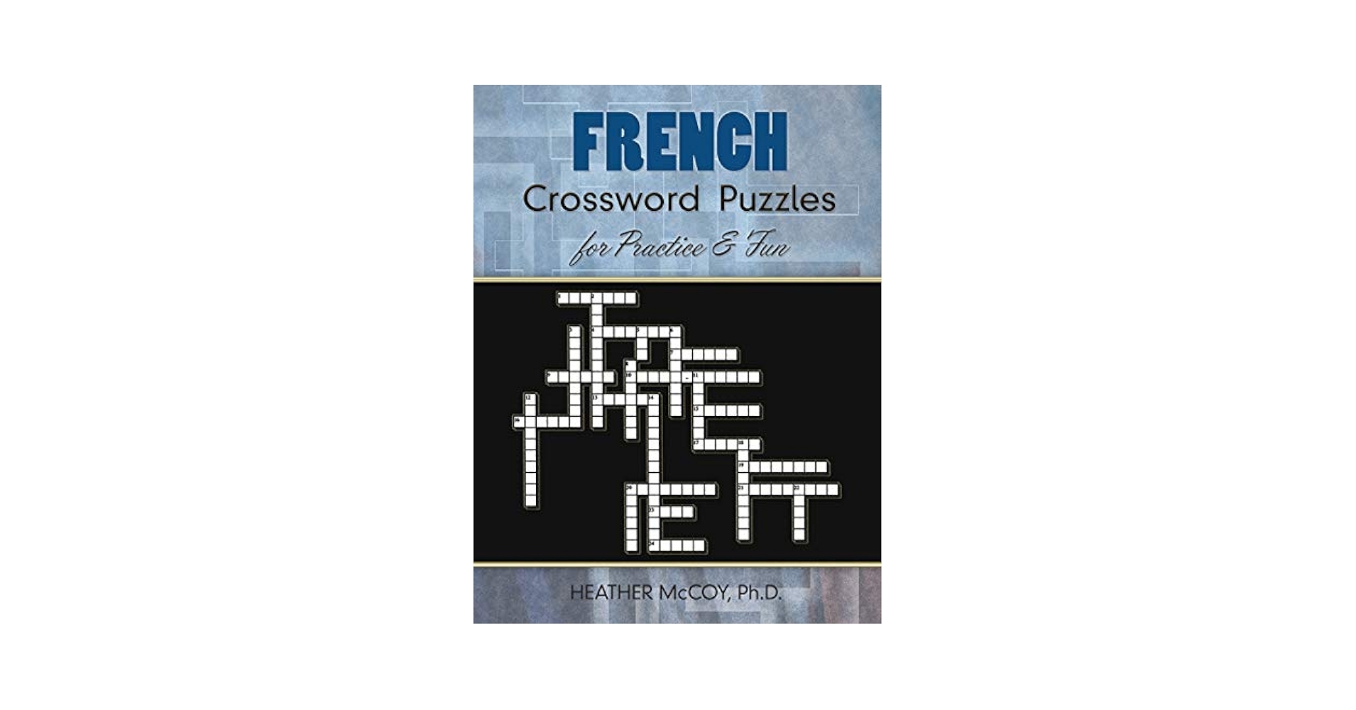 French Crossword Puzzles For Practice And Fun Dover Language Guides French French Edition McCoy Heather 9780486485850 Amazon Books