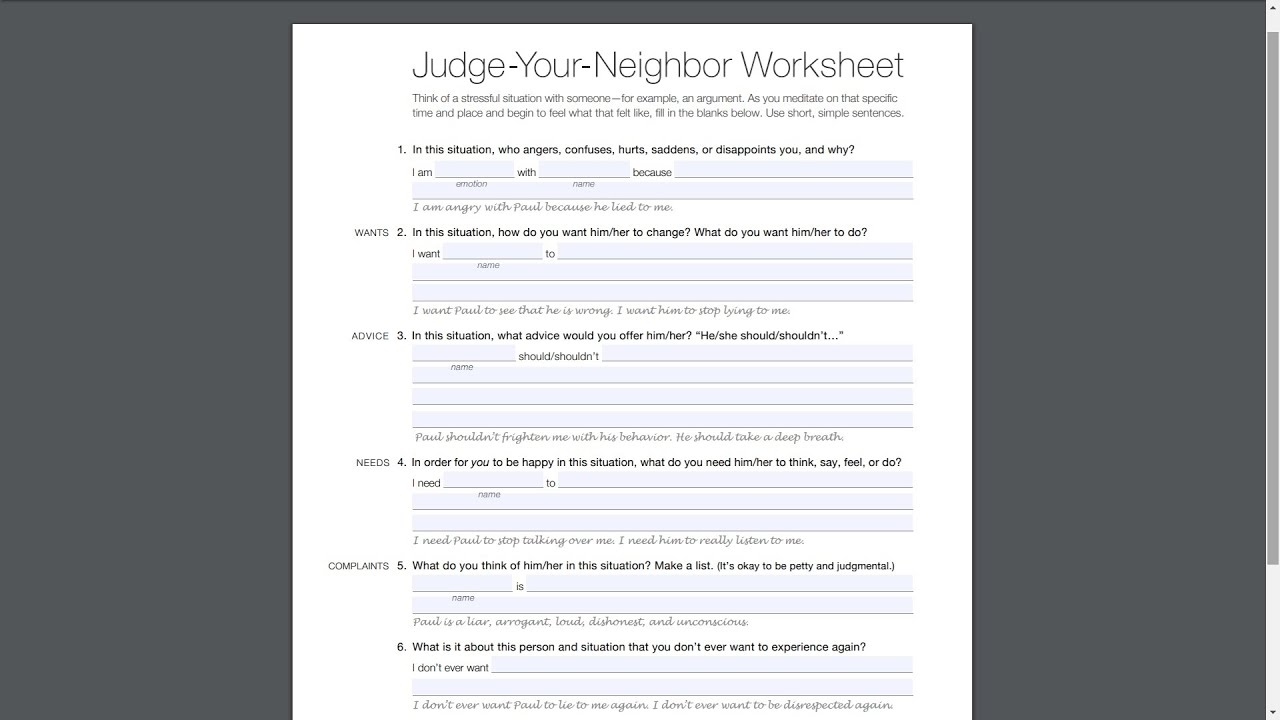 GREAT Detail On How To Coach A New Client Through The Judge Your Neighbor Worksheet The Work YouTube GREAT Detail On How To Coach A New Client Through The Judge Your Neighbor Worksheet The Work YouTube