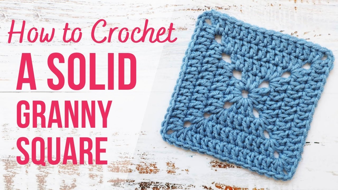 How To Crochet A Solid Granny Square Very Easy US Terms YouTube How To Crochet A Solid Granny Square Very Easy US Terms YouTube