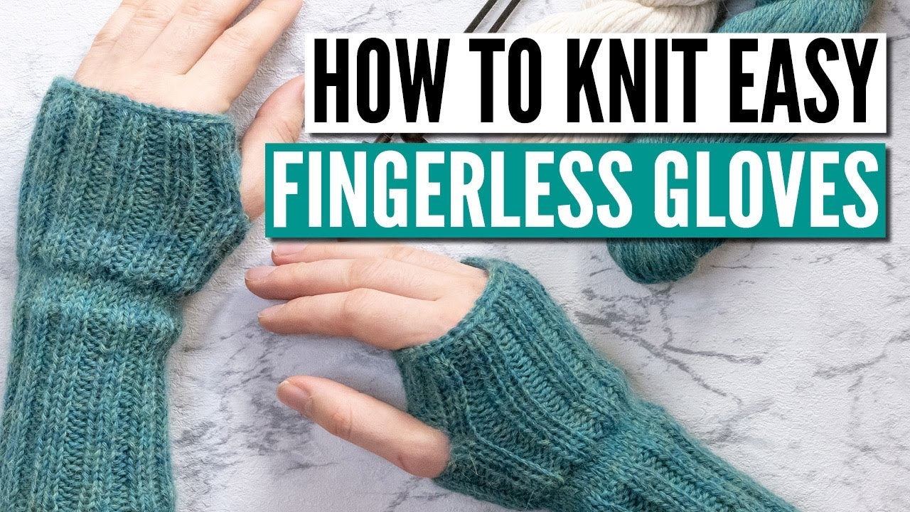 How To Knit Fingerless Gloves For Beginners Really Easy Pattern You Can Knit Flat YouTube How To Knit Fingerless Gloves For Beginners Really Easy Pattern You Can Knit Flat YouTube