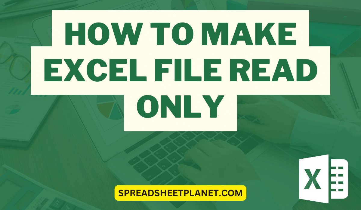 How To Make Excel File Read Only How To Make Excel File Read Only