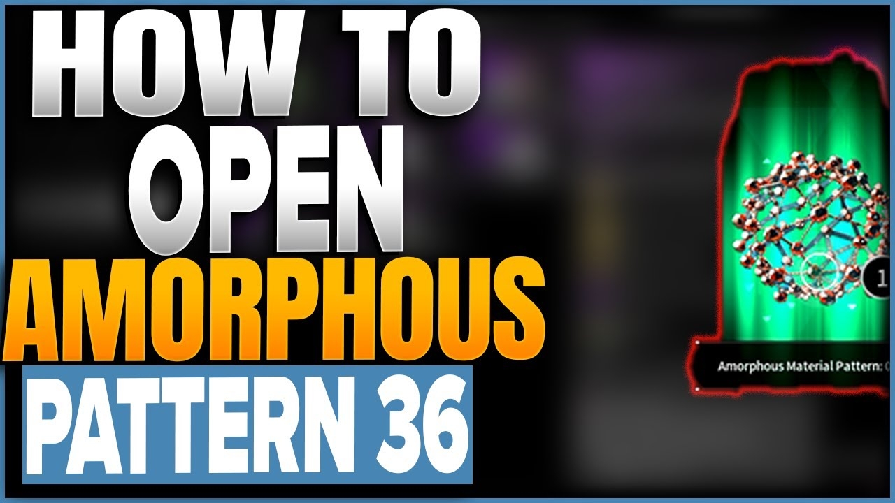 How To Open Amorphous Material 34 In The First Descendant YouTube How To Open Amorphous Material 34 In The First Descendant YouTube