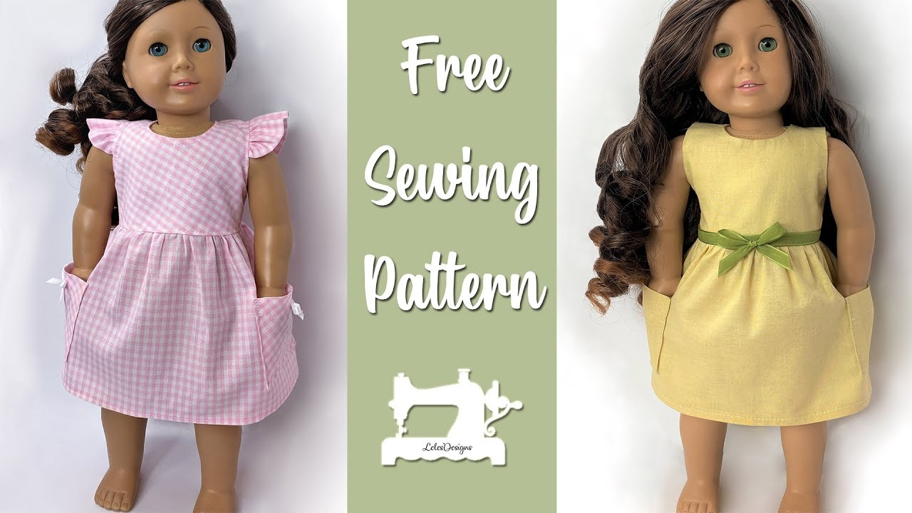 How To Sew A Dress For 18 Inch Doll American Girl FREE Pattern YouTube