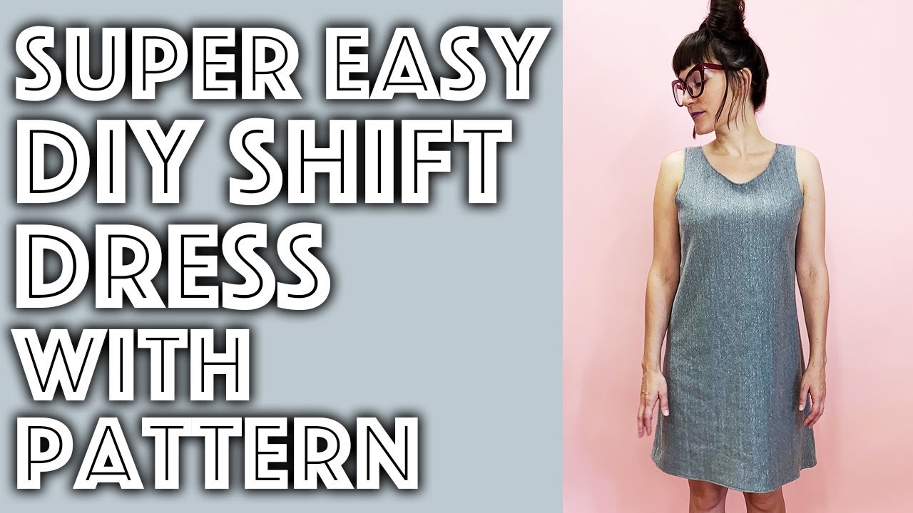 How To Sew A Shift Dress DIY YouTube How To Sew A Shift Dress DIY YouTube