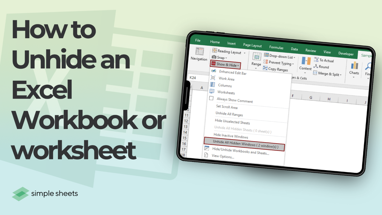 How To Unhide An Excel Workbook Or Worksheet How To Unhide An Excel Workbook Or Worksheet