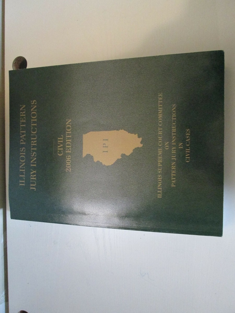 illinois pattern jury instructions illinois pattern jury instructions
