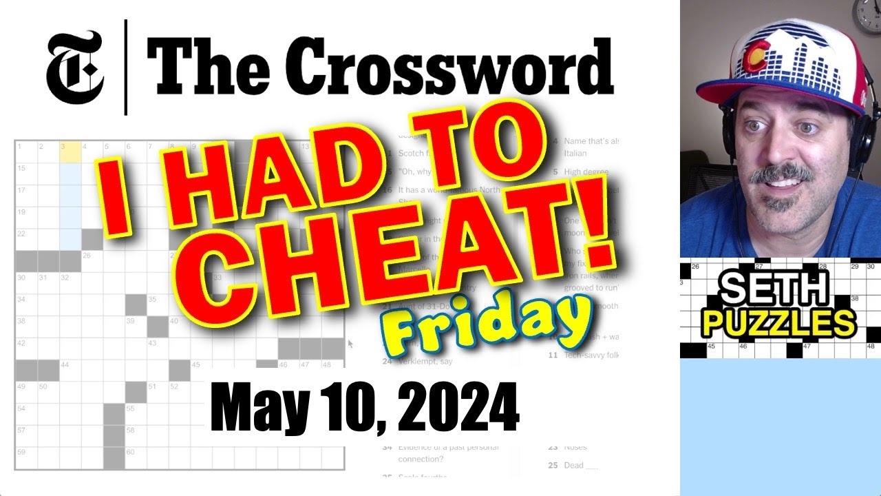 May 10 2024 Friday 33 45 New York Times Crossword Puzzle YouTube May 10 2024 Friday 33 45 New York Times Crossword Puzzle YouTube
