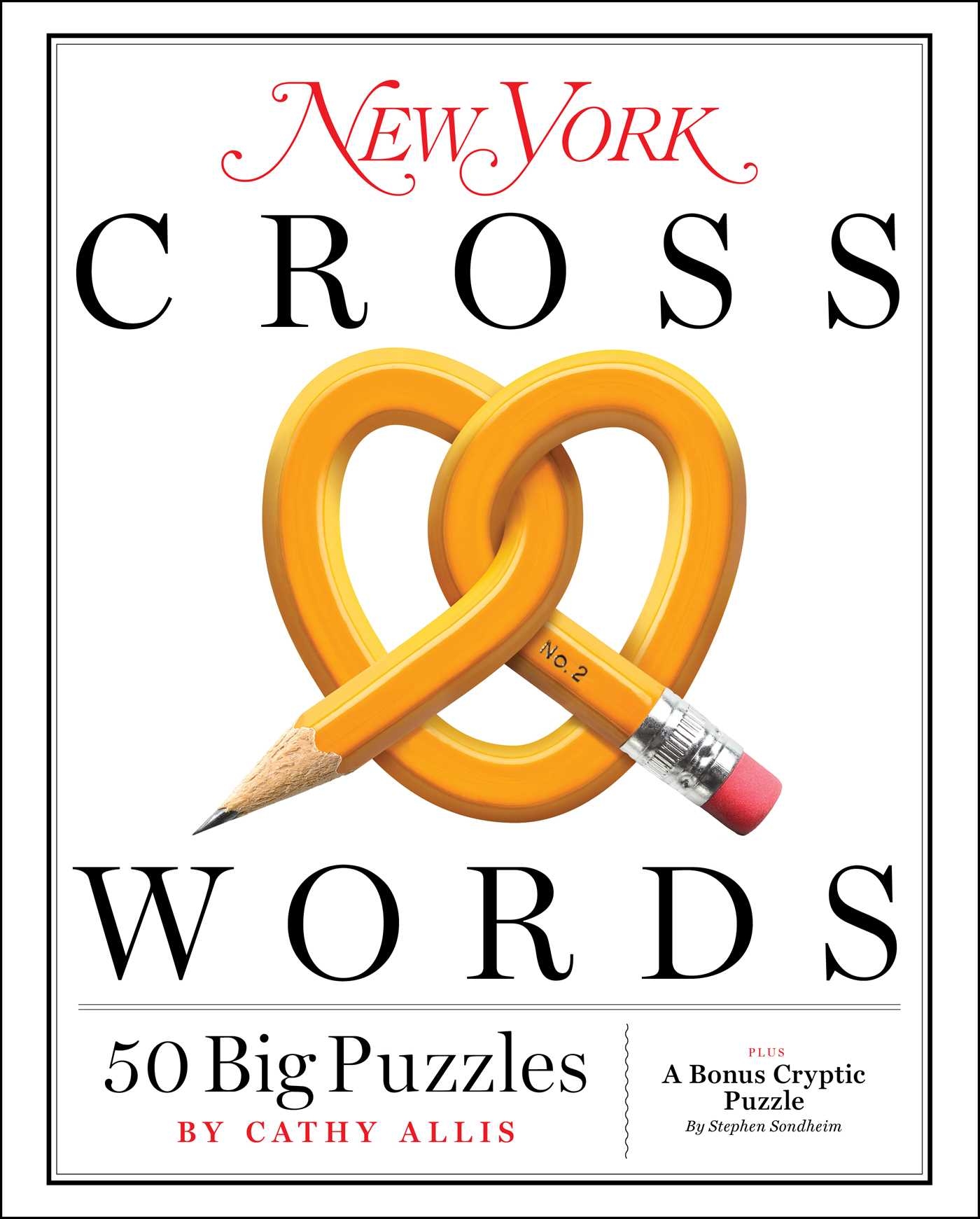 New York Crosswords Book By Cathy Allis The Editors Of New York Magazine Official Publisher Page Simon Schuster