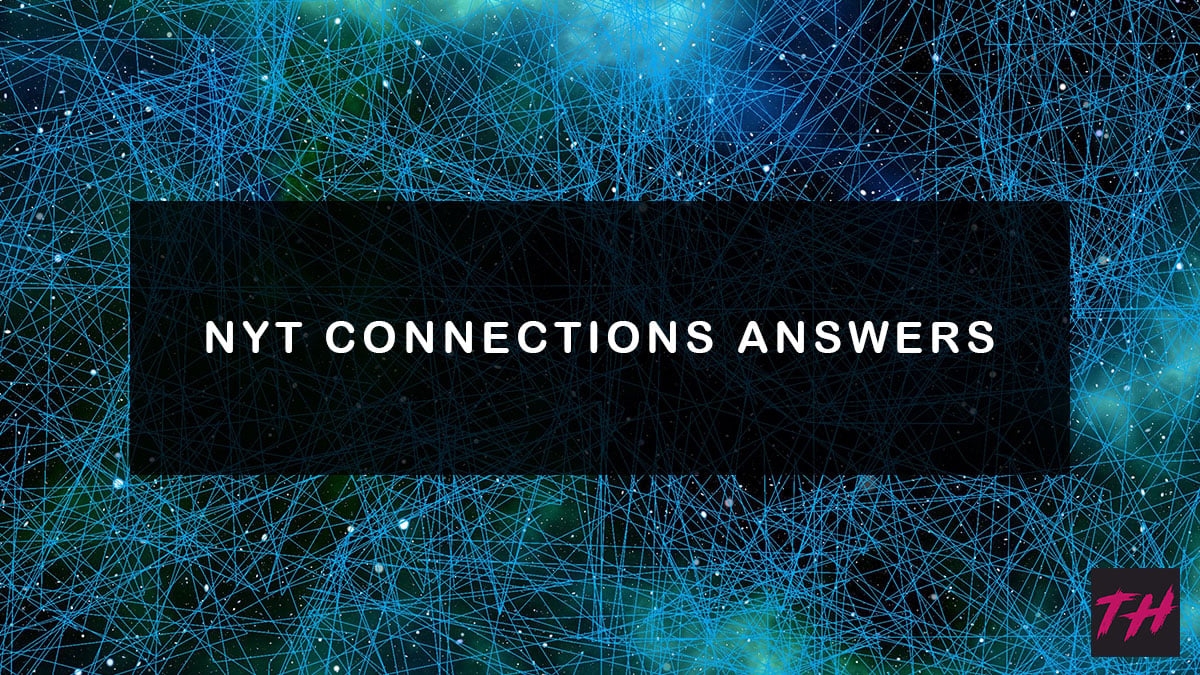 NYT Connections Answers Today Answer Archive Past Games Try Hard Guides NYT Connections Answers Today Answer Archive Past Games Try Hard Guides