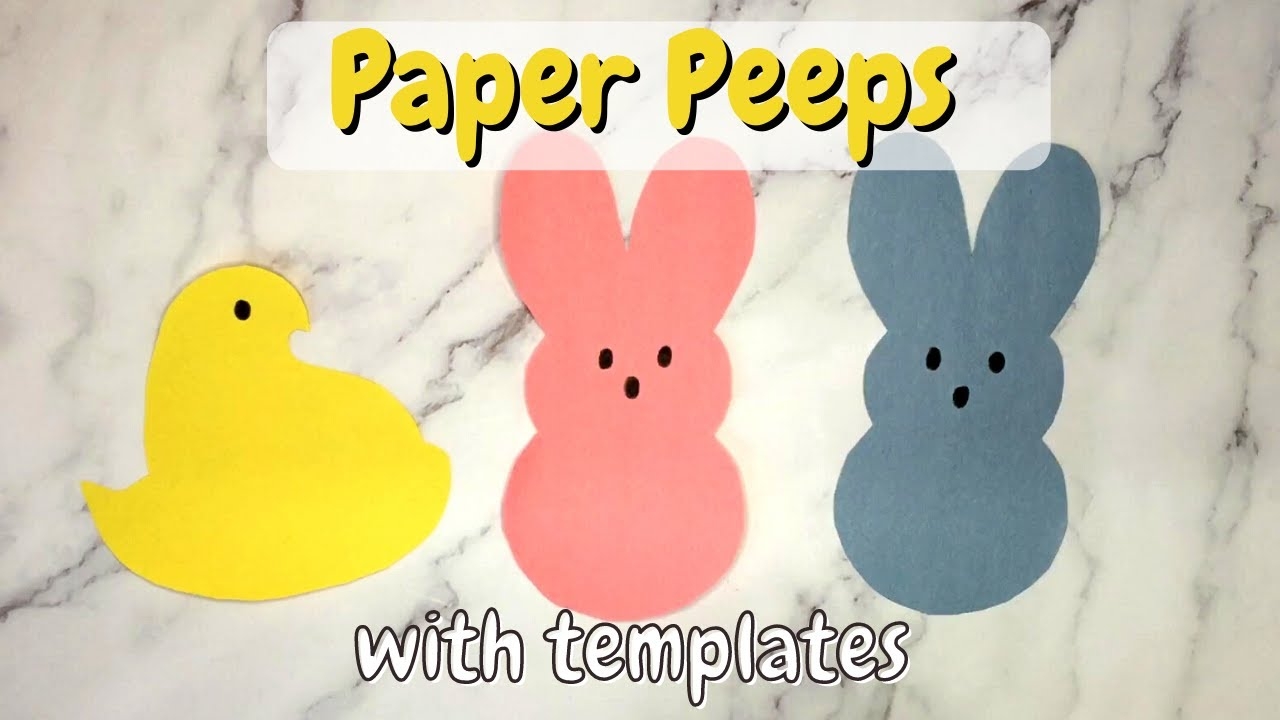 Paper Peeps Craft Free Template Crafting Jeannie Paper Peeps Craft Free Template Crafting Jeannie