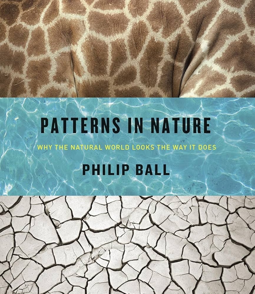 Patterns In Nature Why The Natural World Looks The Way It Does Ball Philip 9780226332420 Amazon Books Patterns In Nature Why The Natural World Looks The Way It Does Ball Philip 9780226332420 Amazon Books