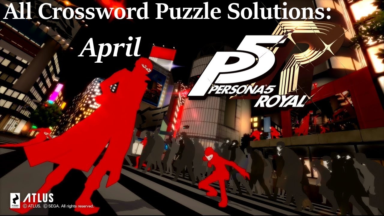 persona 5 royal crossword persona 5 royal crossword