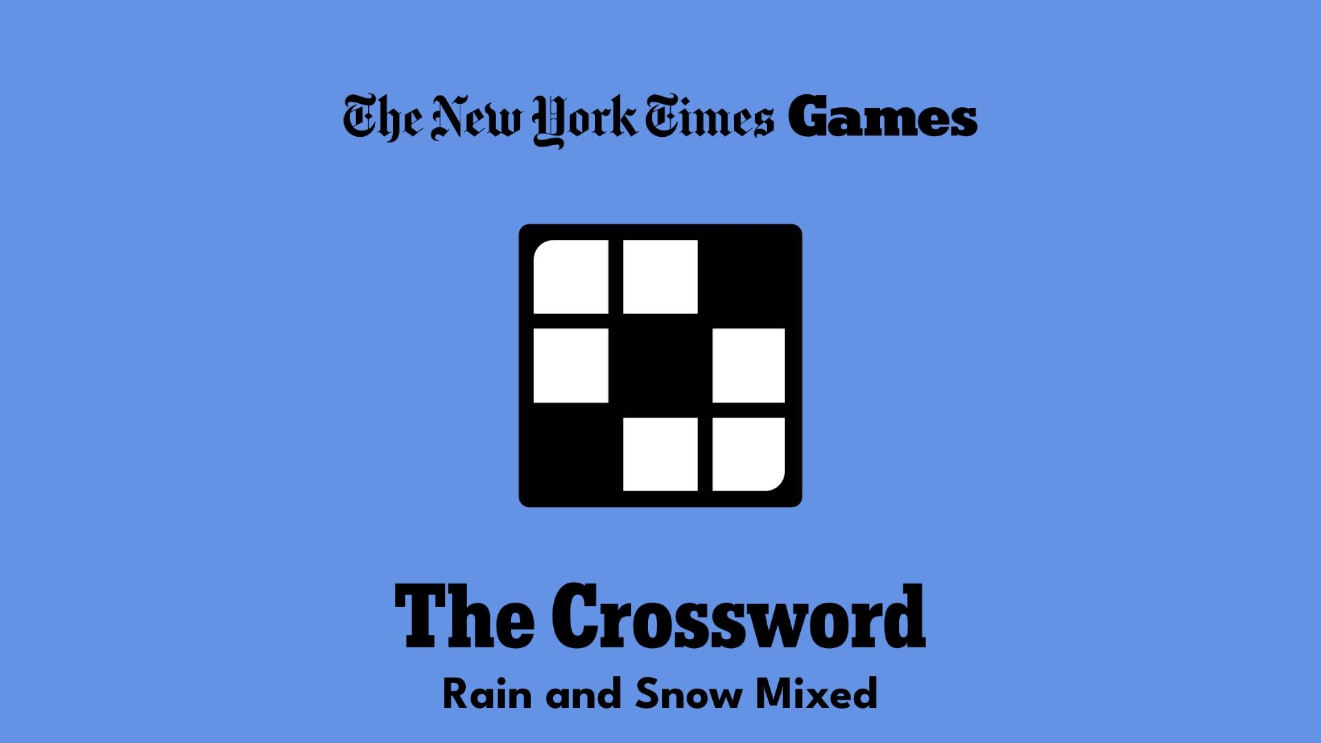 Rain And Snow Mixed Crossword Clue Answer Power Up Gaming Rain And Snow Mixed Crossword Clue Answer Power Up Gaming