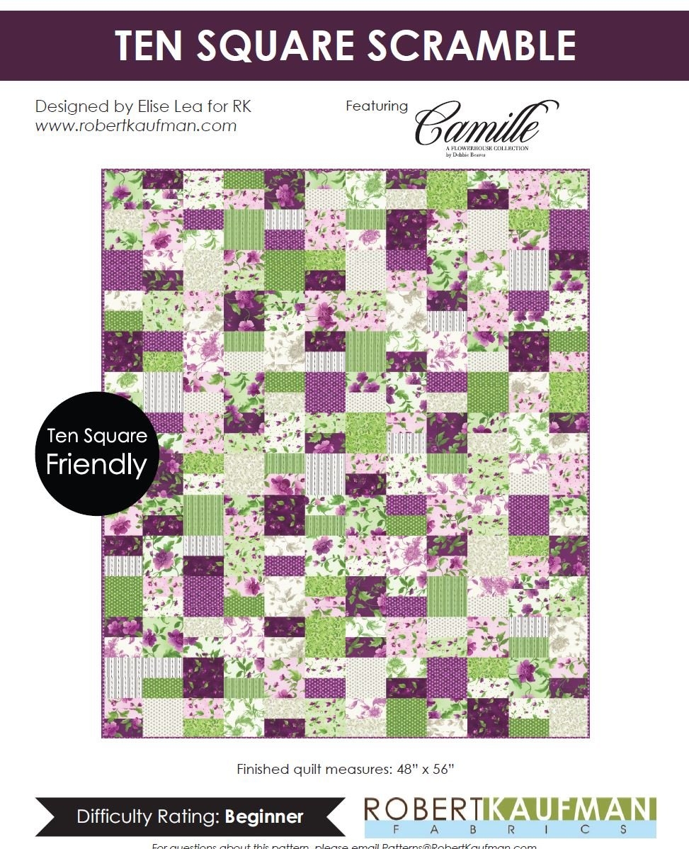 Ten Square Scramble FREE Quilt Pattern By Elise Lea For Robert Kaufman FREE Digital Download Quilt Pattern Ten Square Scramble FREE Quilt Pattern By Elise Lea For Robert Kaufman FREE Digital Download Quilt Pattern