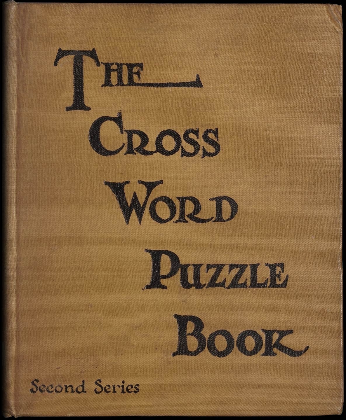 The Cross Word Puzzle Book Second Series The Cross Word Puzzle Book Second Series