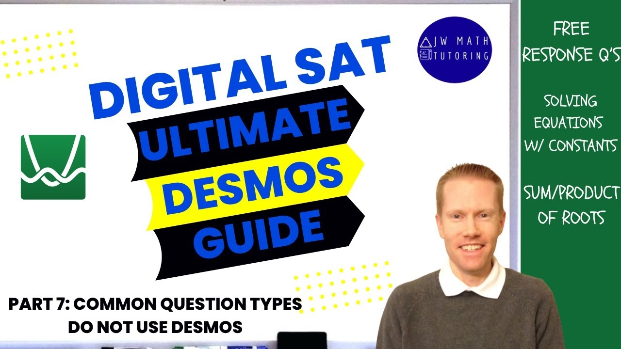 Ultimate Desmos Guide To Digital SAT Math Part 7 Common Problem Types To Avoid Desmos YouTube Ultimate Desmos Guide To Digital SAT Math Part 7 Common Problem Types To Avoid Desmos YouTube