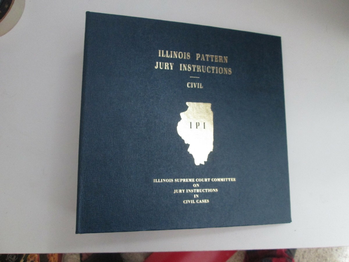 VINTAGE ILLINOIS PATTERN JURY INSTRUCTIONS CIVIL Binder West Pub Co 1994 EBay VINTAGE ILLINOIS PATTERN JURY INSTRUCTIONS CIVIL Binder West Pub Co 1994 EBay
