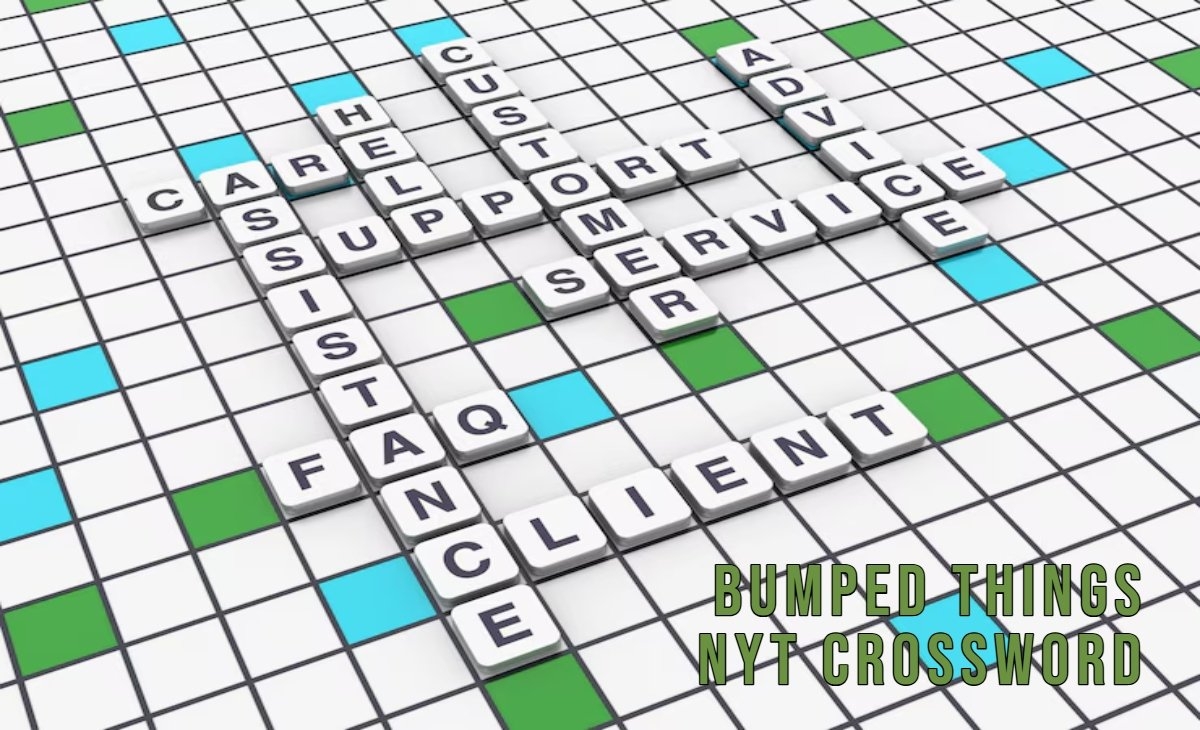 What Bumped Things Really Means In NYT Crosswords What Bumped Things Really Means In NYT Crosswords