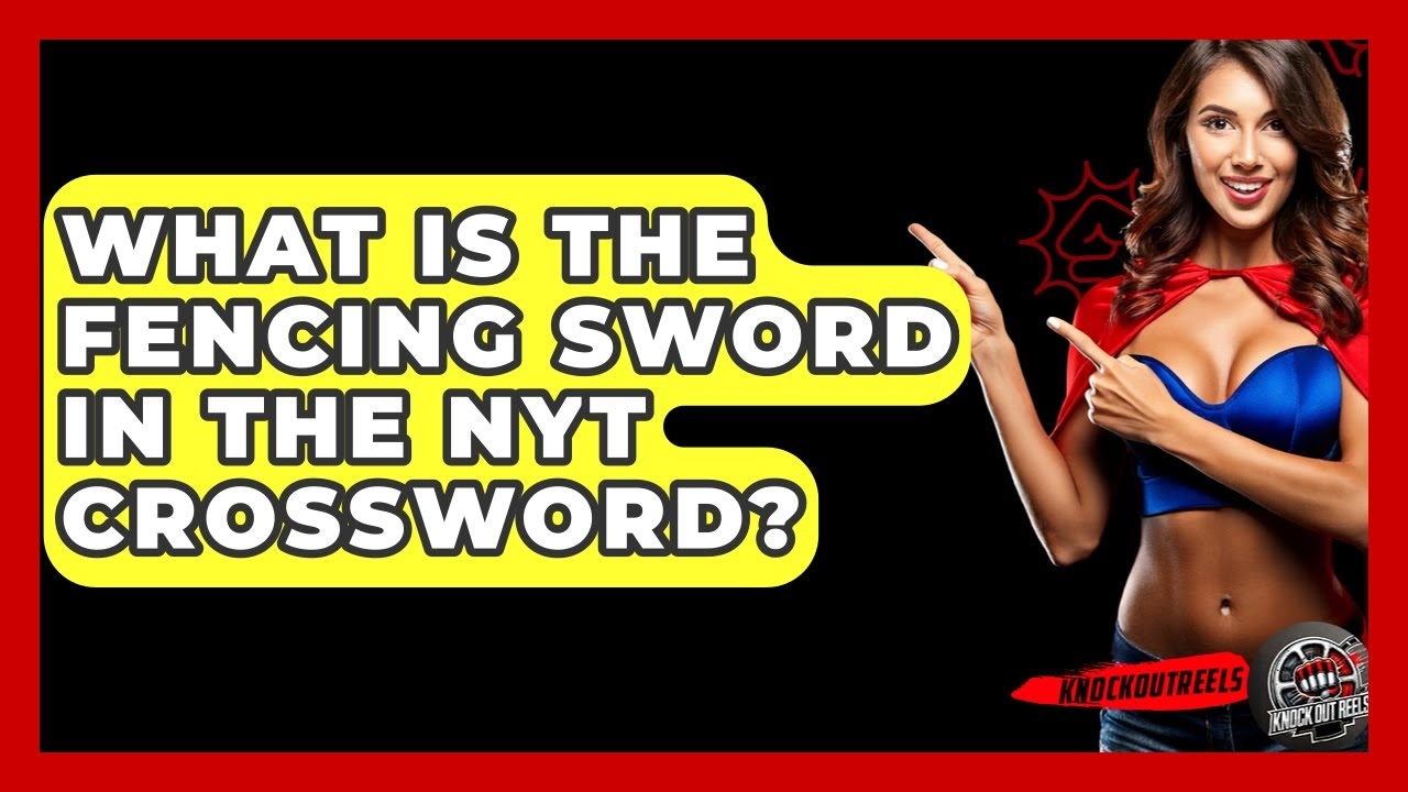 fencing swords crossword puzzle clue fencing swords crossword puzzle clue